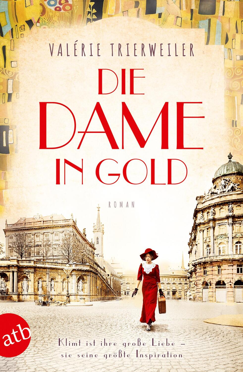 Cover: 9783746634494 | Die Dame in Gold | Roman | Valérie Trierweiler | Taschenbuch | Deutsch