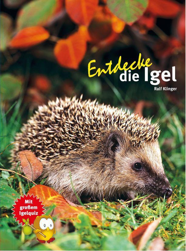 Cover: 9783866592490 | Entdecke die Igel | Ralf Klinger | Buch | 56 S. | Deutsch | 2014