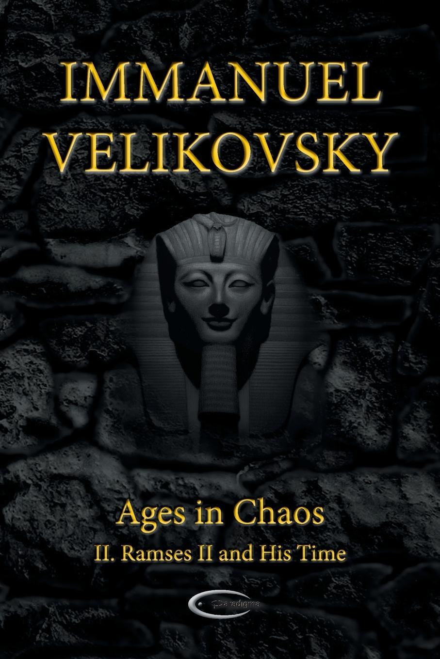 Cover: 9781906833145 | Ages in Chaos II | Ramses II and His Time | Immanuel Velikovsky | Buch