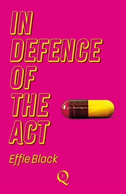 Cover: 9781739188146 | In Defence of the Act | Effie Black | Taschenbuch | Englisch | 2023