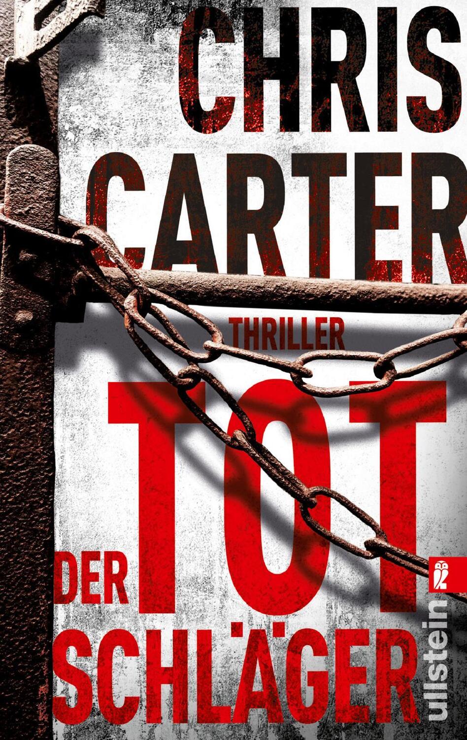 Cover: 9783548285764 | Der Totschläger | Chris Carter | Taschenbuch | 461 S. | Deutsch | 2014