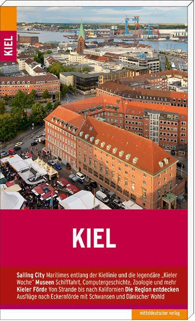 Cover: 9783954624539 | Kiel | Stadtführer | Christine Lendt | Taschenbuch | 144 S. | Deutsch