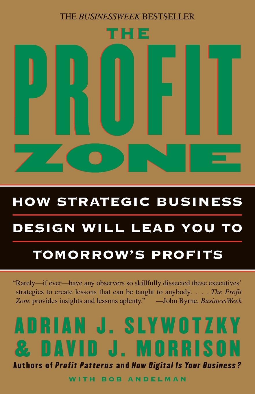 Cover: 9780812933048 | The Profit Zone | Adrian J. Slywotzky (u. a.) | Taschenbuch | Englisch