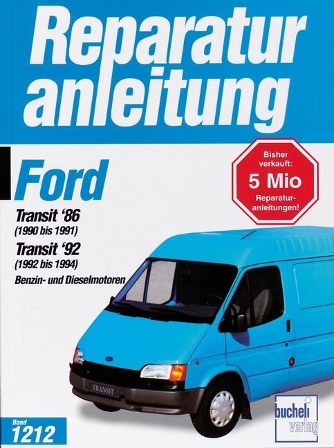 Cover: 9783716819388 | Ford Transit Baujahre 1986 - 1994 | Benzin- und Dieselmotoren | Buch
