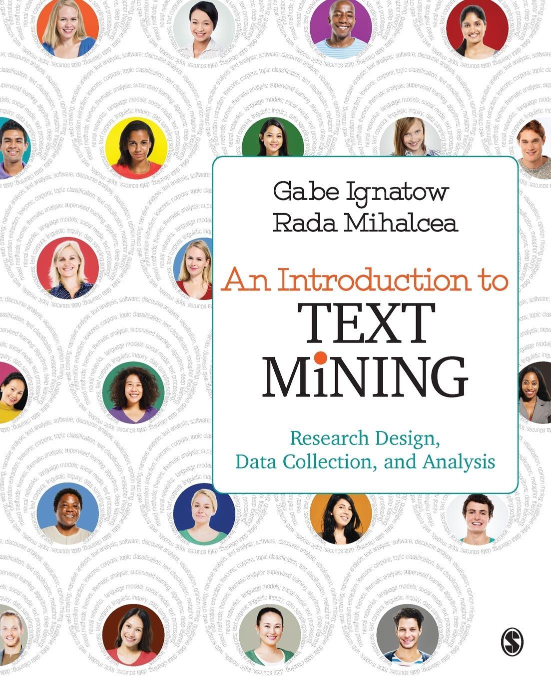 Cover: 9781506337005 | An Introduction to Text Mining | Gabe Ignatow (u. a.) | Taschenbuch