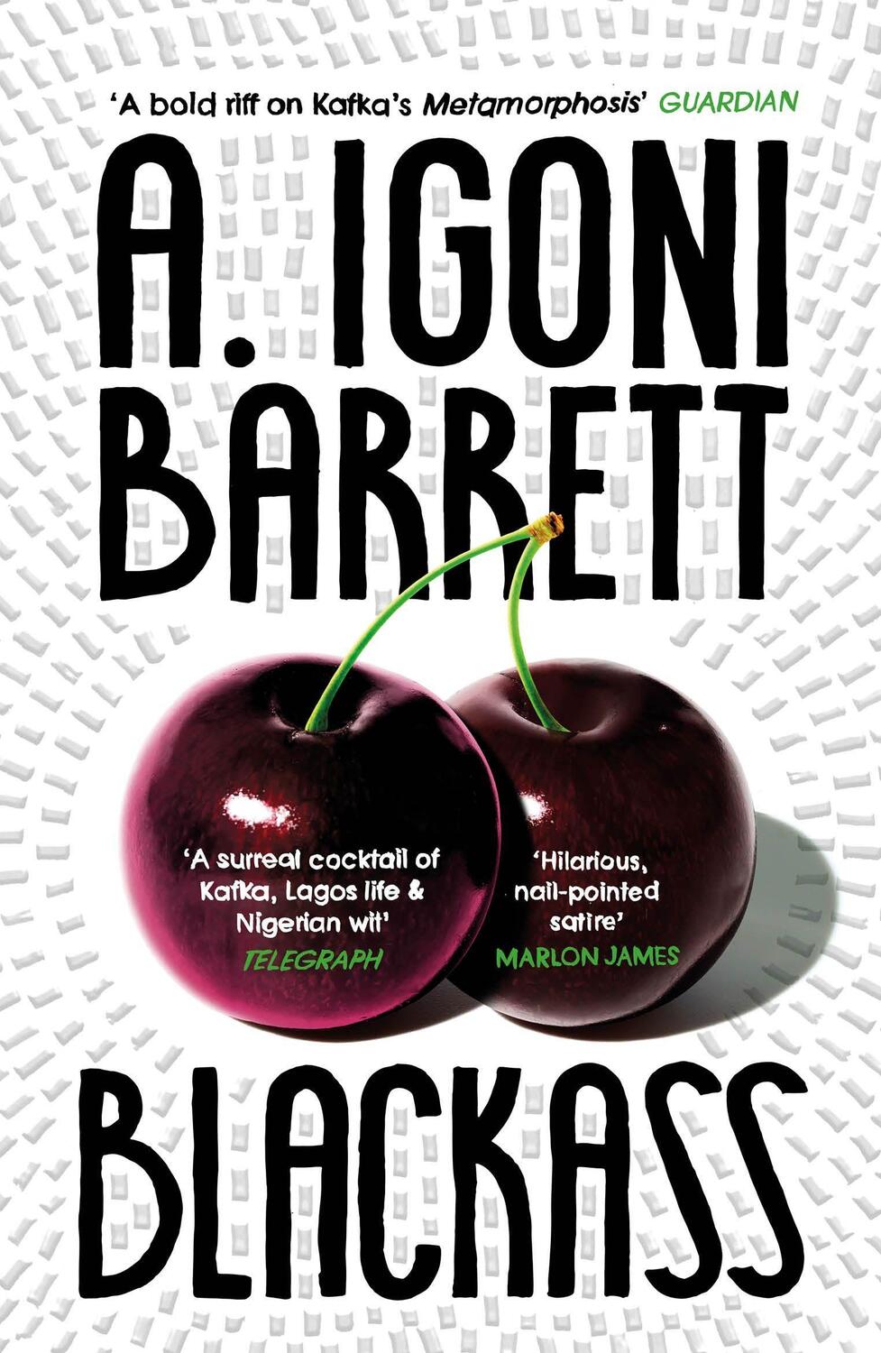 Cover: 9780099587446 | Blackass | A. Igoni Barrett | Taschenbuch | B-format paperback | 2022