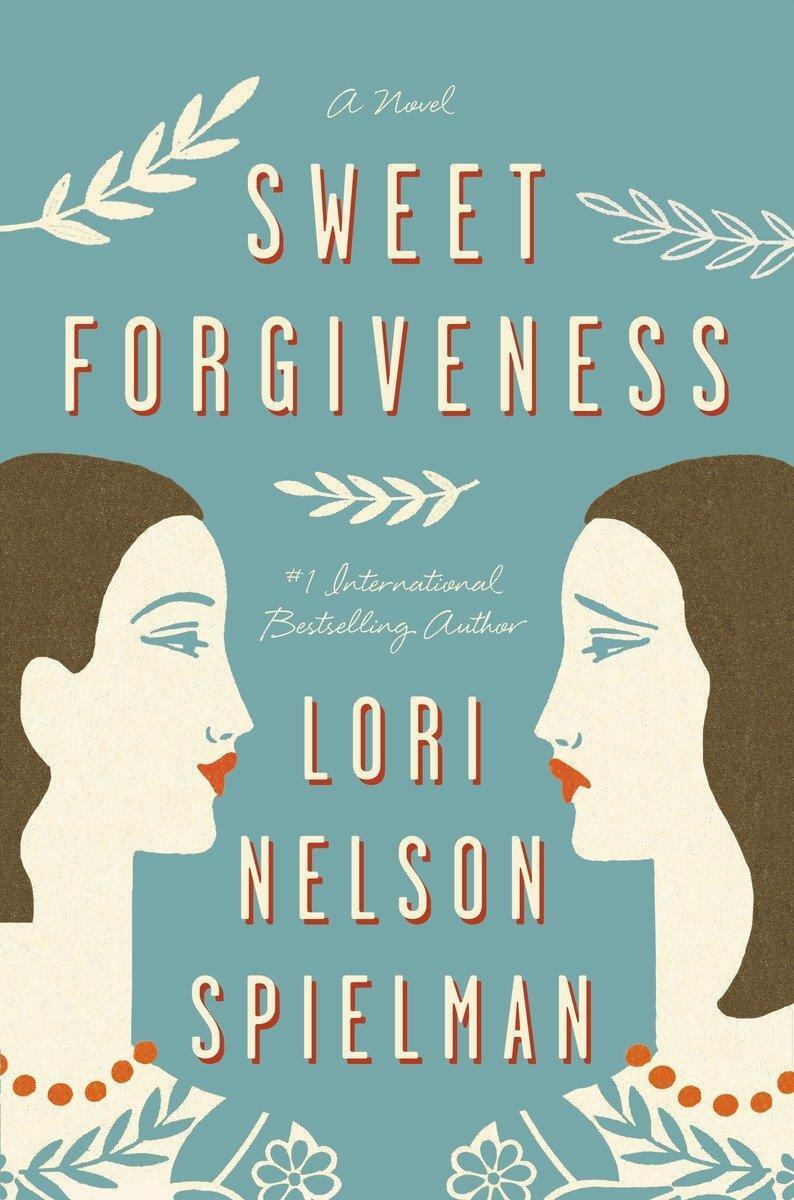 Cover: 9780147516763 | Sweet Forgiveness | Lori Nelson Spielman | Taschenbuch | 355 S. | 2015