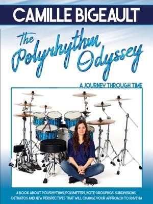 Cover: 9781705180747 | Camille Bigeault - The Polyrhythm Odyssey: A Journey Through Time