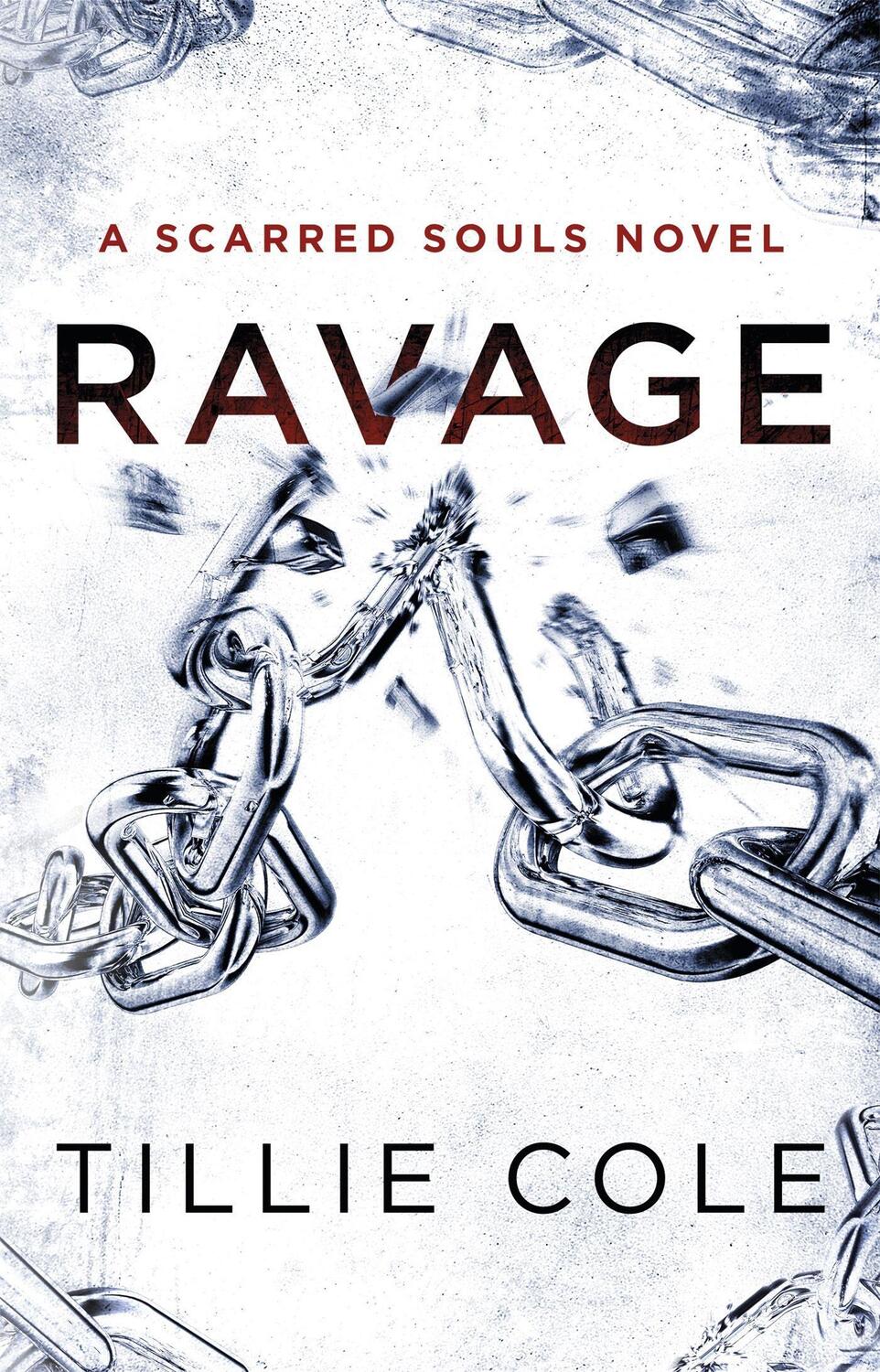 Cover: 9780349411071 | Ravage | Tillie Cole | Taschenbuch | Scarred Souls | Englisch | 2016