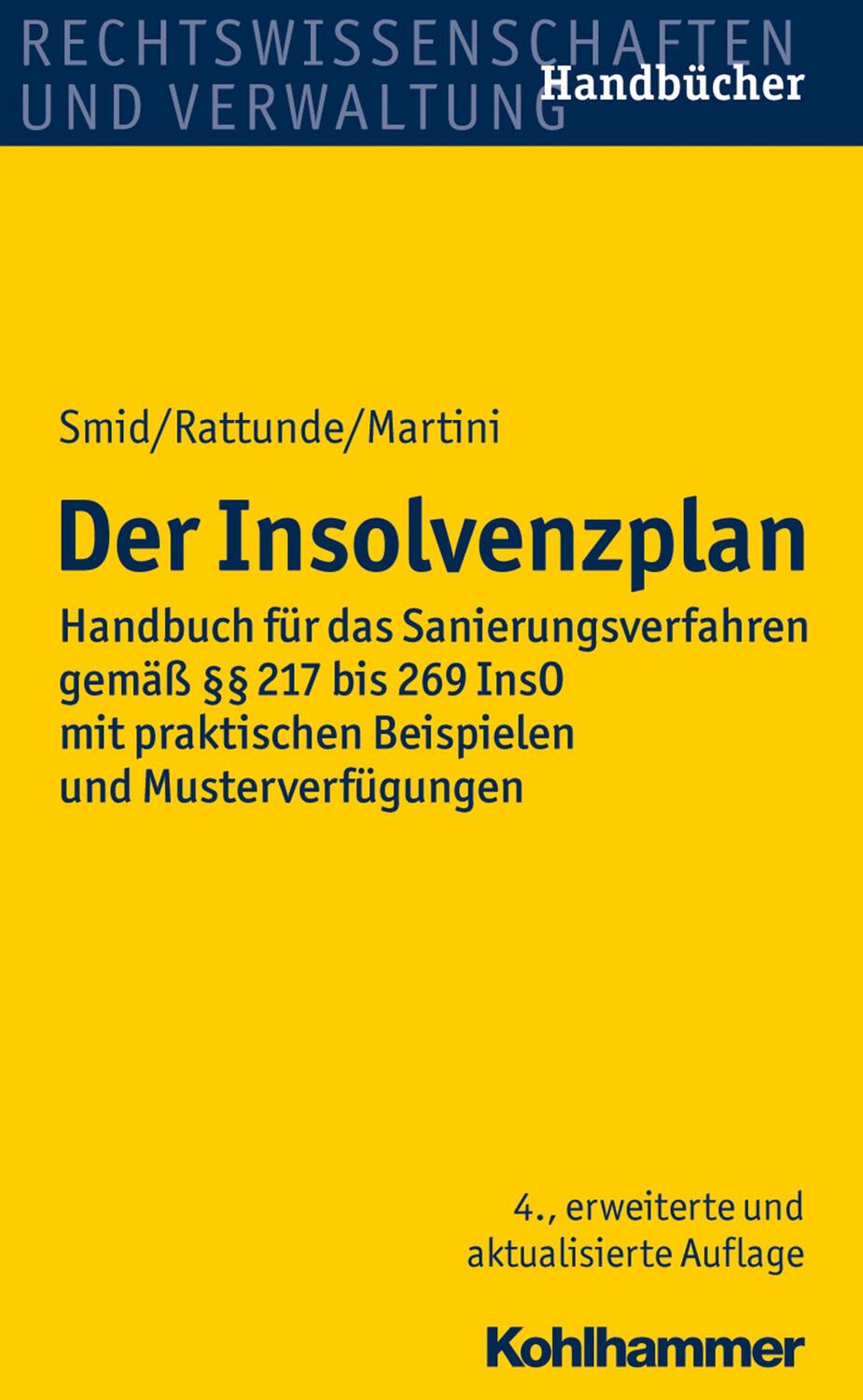 Cover: 9783170258983 | Der Insolvenzplan | Stefan/Rattunde, Rolf/Martini, Torsten Smid | Buch
