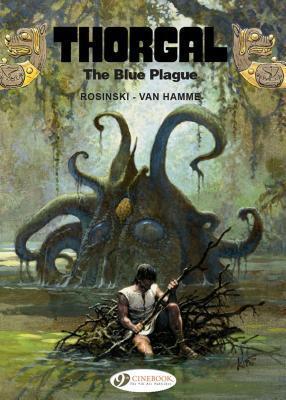 Cover: 9781849182904 | Thorgal Vol. 17: the Blue Plague | Jean van Hamme | Taschenbuch | 2016