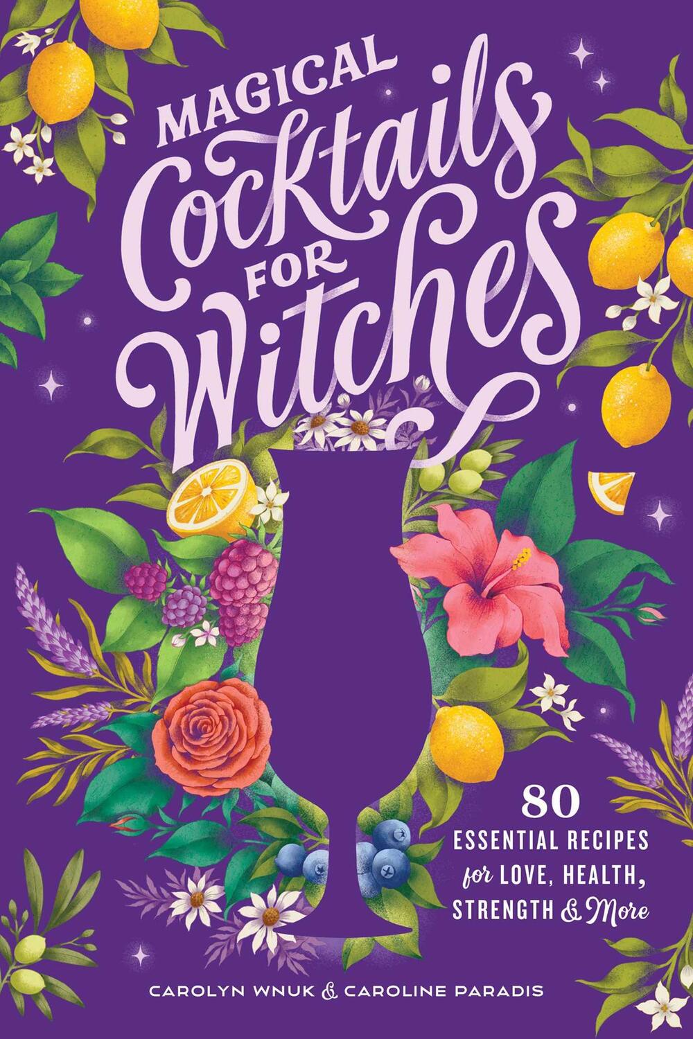 Cover: 9798886084535 | Magical Cocktails for Witches | Carolyn Wnuk (u. a.) | Buch | Englisch