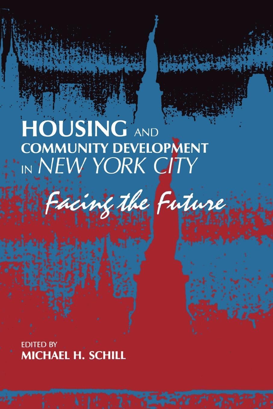 Cover: 9780791440407 | Housing and Community Development in New York City | Facing the Future
