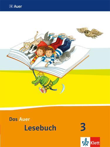 Cover: 9783120067429 | Das Auer Lesebuch. 3./4. Schuljahr Schülerbuch. Ausgabe für Bayern...