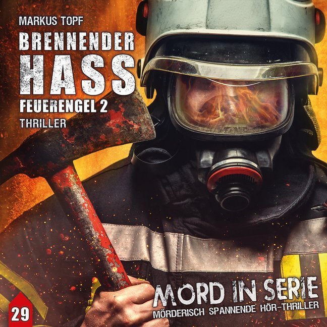 Cover: 9783945757833 | Mord in Serie - Brennender Hass - Feuerengel 2, 1 Audio-CD | Topf | CD