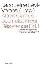 Cover: 9783944233253 | Albert Camus - Journalist in der Résistance. Bd.2 | Albert Camus