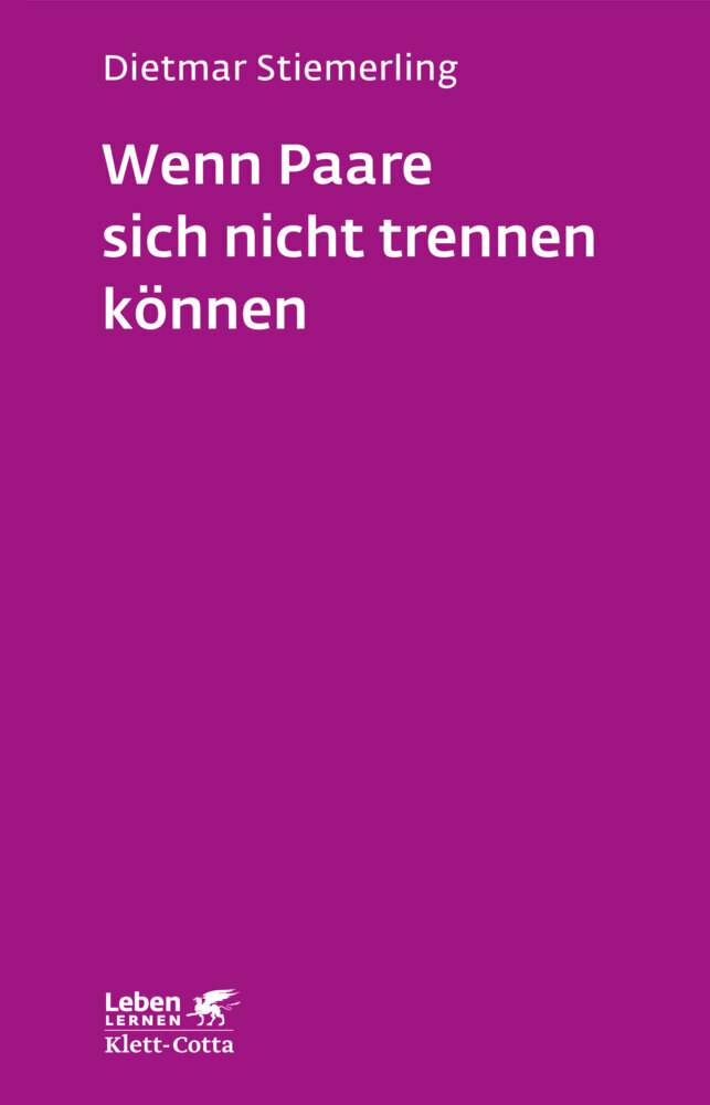 Cover: 9783608892185 | Wenn Paare sich nicht trennen können (Leben Lernen, Bd. 184) | Buch