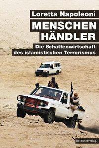 Cover: 9783858697042 | Menschenhändler | Loretta Napoleoni | Taschenbuch | 270 S. | Deutsch