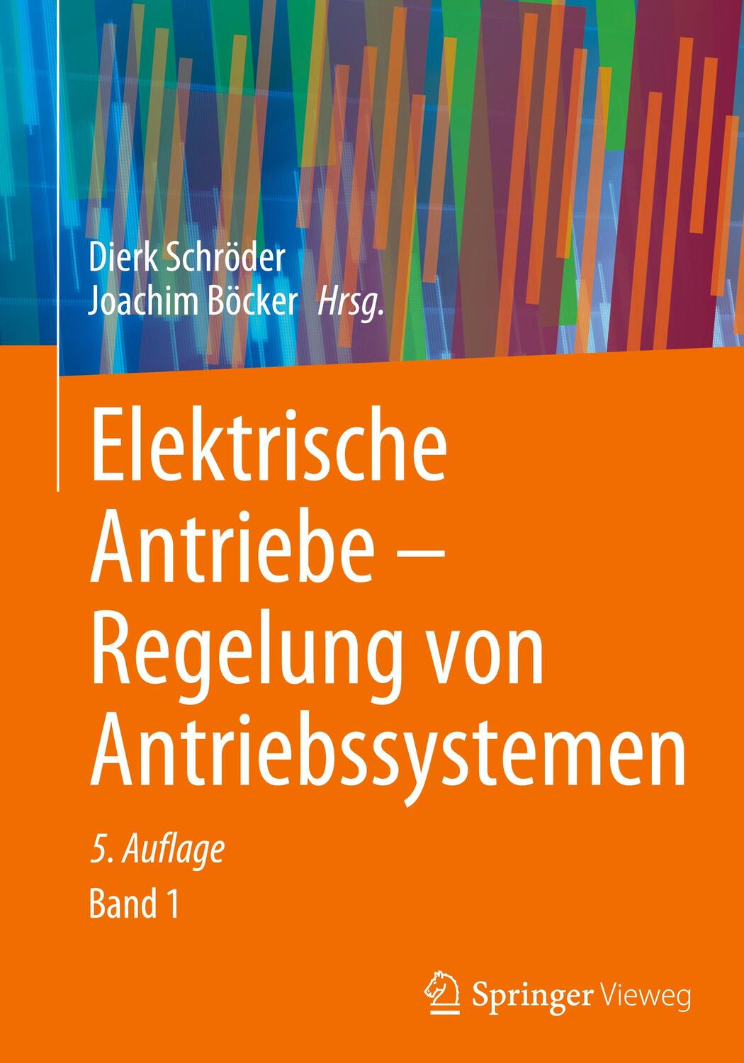Cover: 9783662626993 | Elektrische Antriebe ¿ Regelung von Antriebssystemen | Böcker (u. a.)