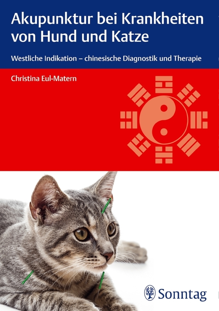 Cover: 9783830494171 | Akupunktur bei Krankheiten von Hund und Katze | Christina Eul-Matern