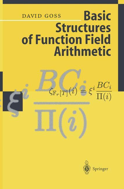 Cover: 9783540635413 | Basic Structures of Function Field Arithmetic | David Goss | Buch
