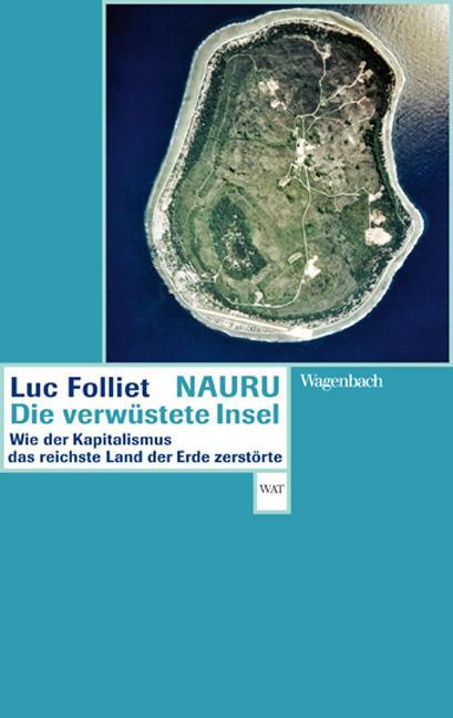 Cover: 9783803126542 | Nauru, die verwüstete Insel | Luc Folliet | Taschenbuch | Deutsch