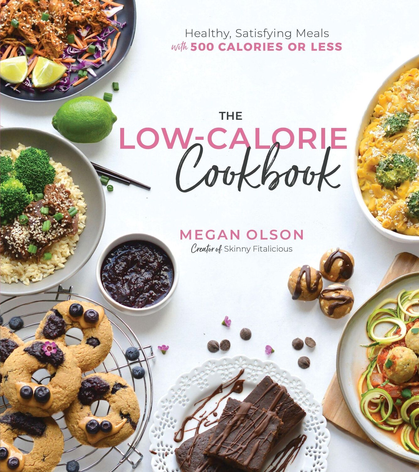 Cover: 9781645670445 | The Low-Calorie Cookbook | Megan Olson | Taschenbuch | Englisch | 2020