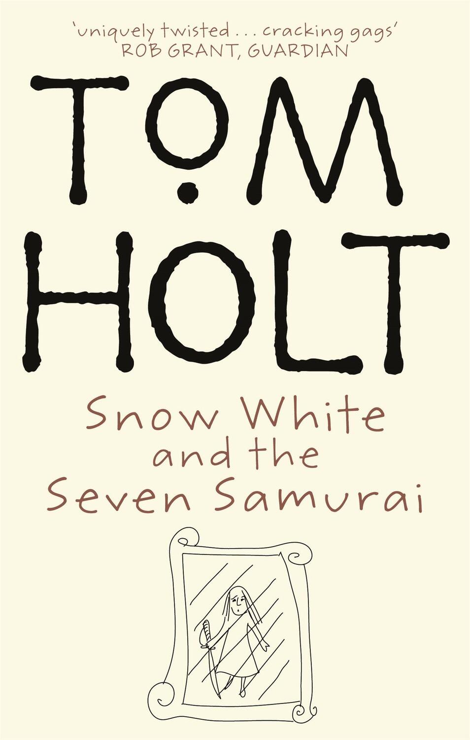 Cover: 9781857239881 | Snow White And The Seven Samurai | Tom Holt | Taschenbuch | Englisch