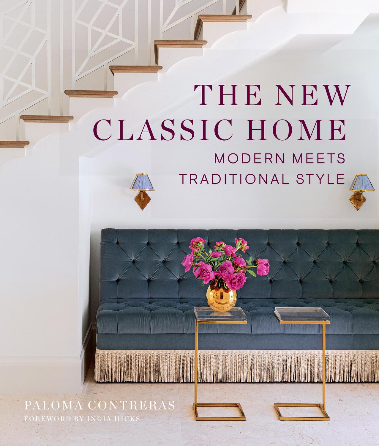 Cover: 9781419762970 | The New Classic Home | Modern Meets Traditional Style | Contreras