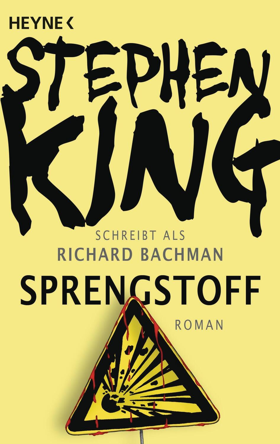 Cover: 9783453436909 | Sprengstoff | Stephen King | Taschenbuch | Deutsch | 2013 | Heyne