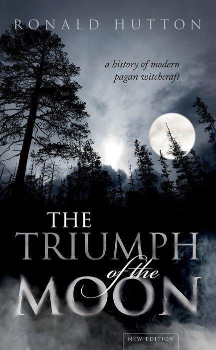 Cover: 9780198870371 | The Triumph of the Moon: A History of Modern Pagan Witchcraft | Hutton