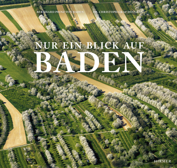 Cover: 9783777447117 | Nur ein Blick auf Baden | Bernhard Prinz von Baden (u. a.) | Buch