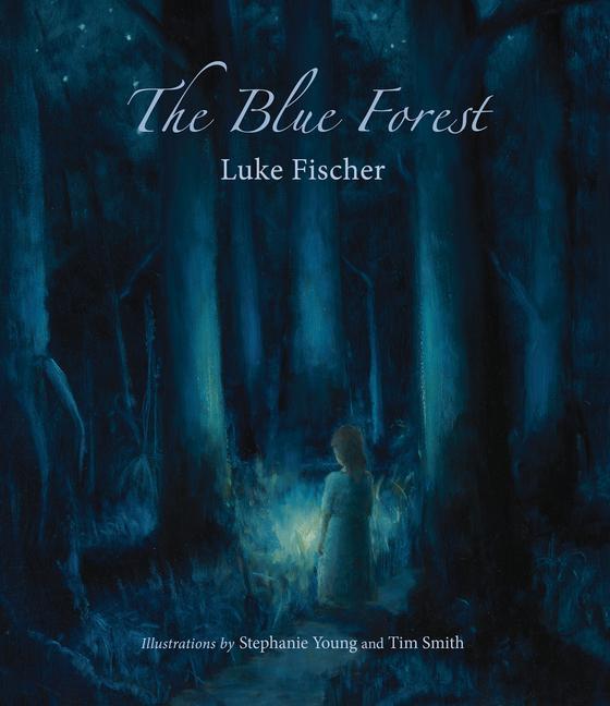Cover: 9781584209287 | The Blue Forest: Bedtime Stories for the Nights of the Week | Fischer