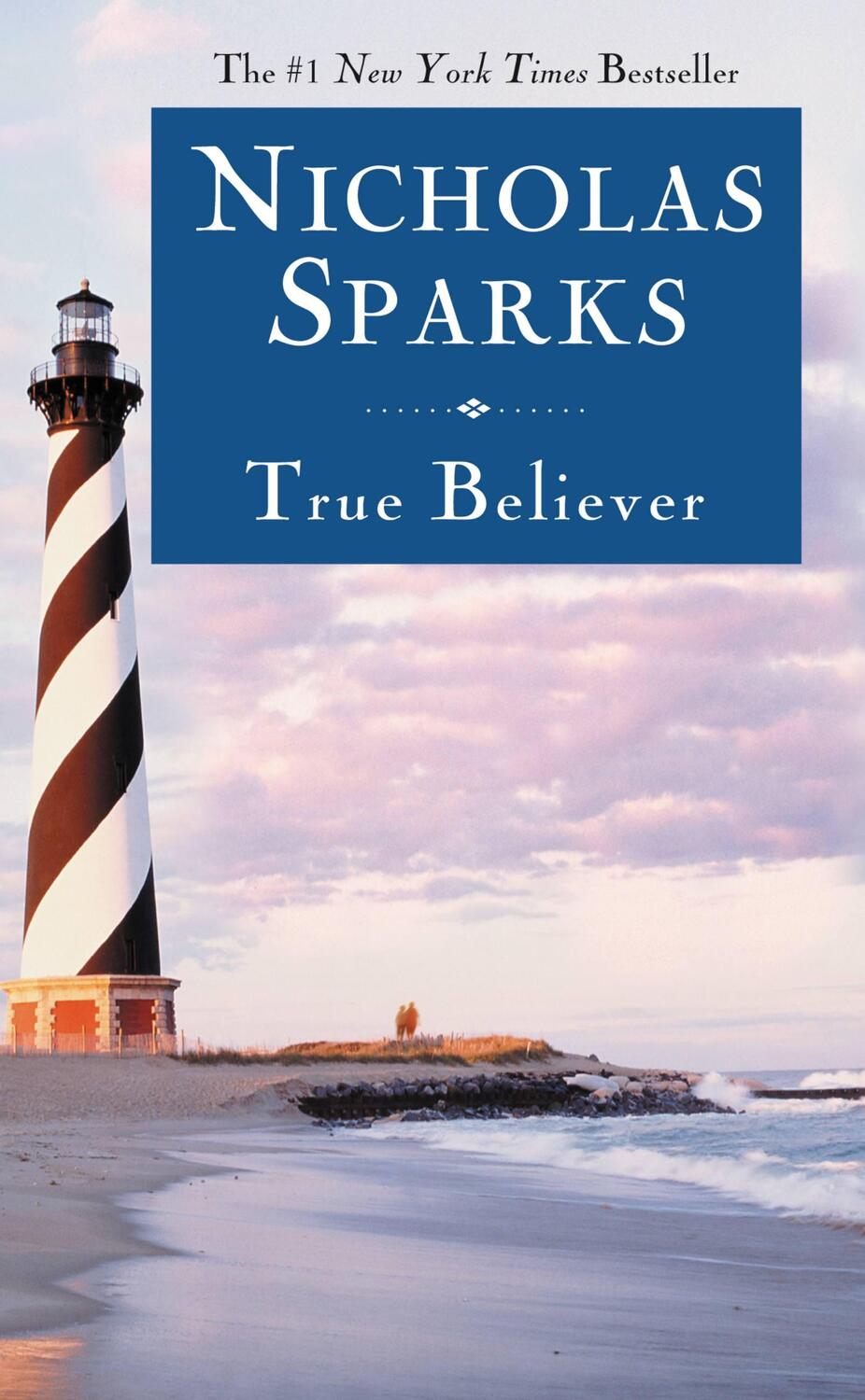 Cover: 9780446618151 | True Believer | Nicholas Sparks | Taschenbuch | 465 S. | Englisch