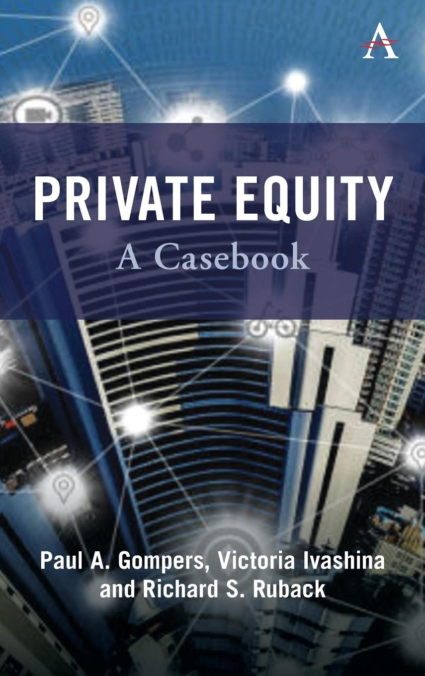 Cover: 9781783089161 | Private Equity | A Casebook | Paul Gompers (u. a.) | Buch | Englisch