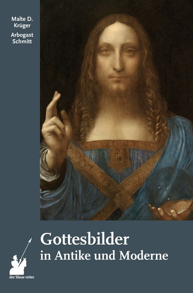 Cover: 9783933722898 | Gottesbilder in Antike und Moderne | Malte Dominik Krüger (u. a.)