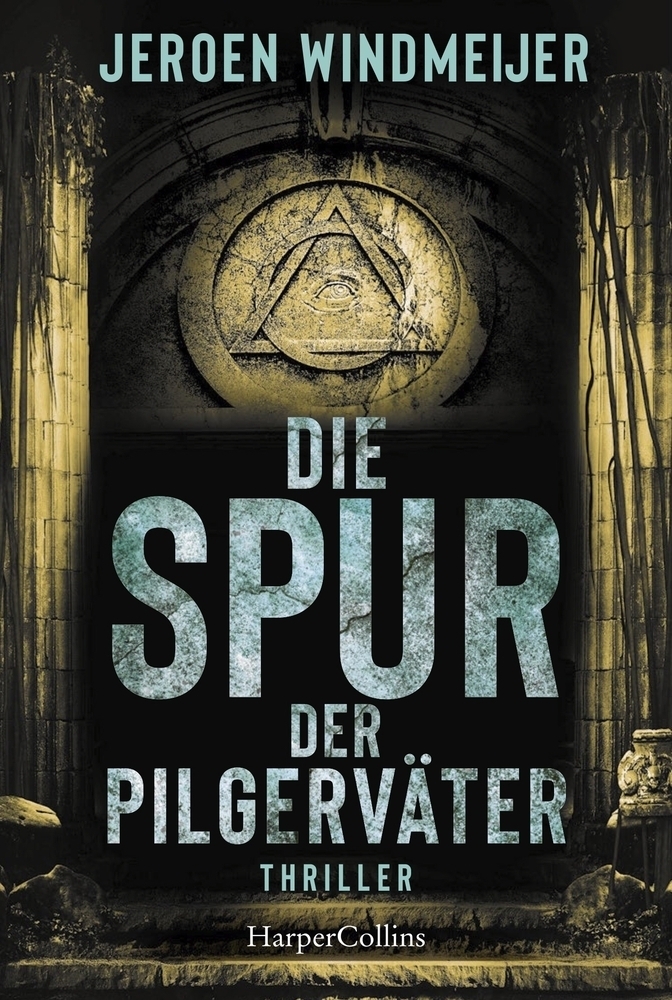 Cover: 9783749902200 | Die Spur der Pilgerväter | Jeroen Windmeijer | Taschenbuch | 608 S.