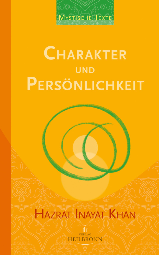 Cover: 9783936246483 | Charakter und Persönlichkeit | Hazrat Inayat Khan | Taschenbuch | 2022