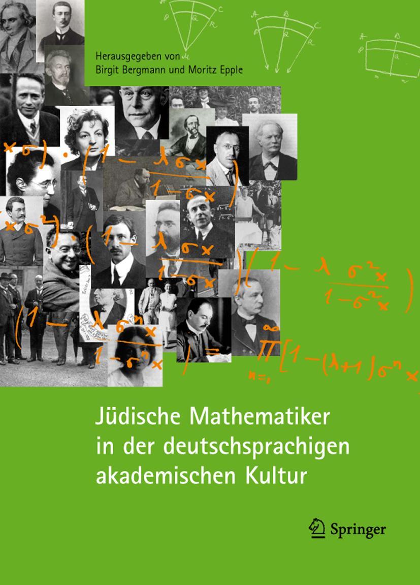 Cover: 9783540692508 | Jüdische Mathematiker in der deutschsprachigen akademischen Kultur