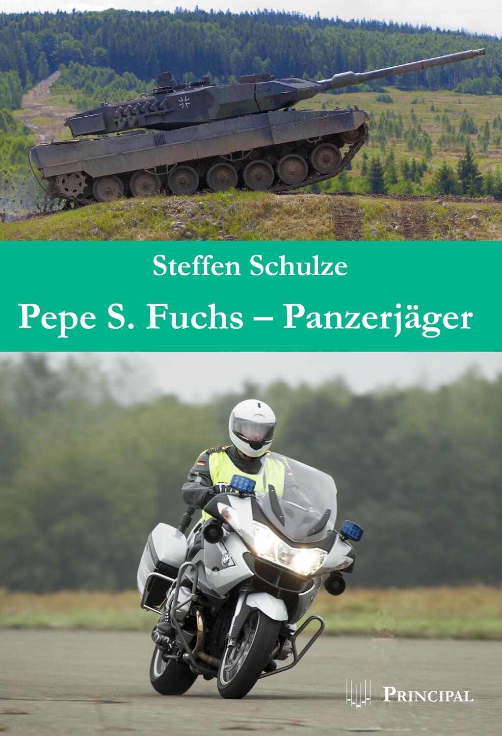 Cover: 9783899692211 | Pepe S. Fuchs - Panzerjäger | Steffen Schulze | Taschenbuch | Deutsch