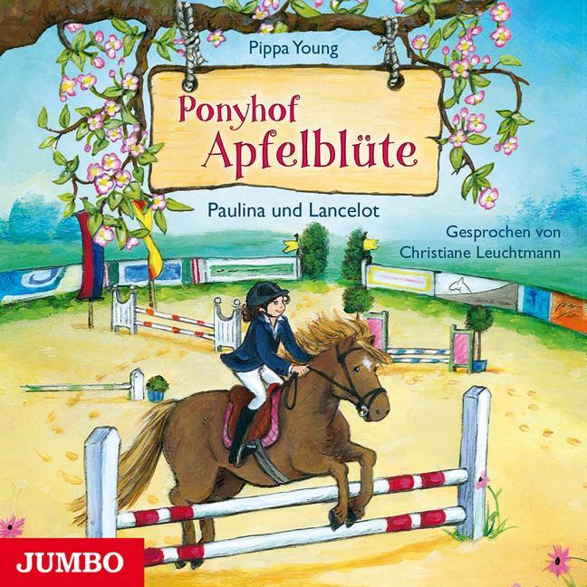 Cover: 9783833732485 | Ponyhof Apfelblüte 02. Paulina und Lancelot | Pippa Young | Audio-CD