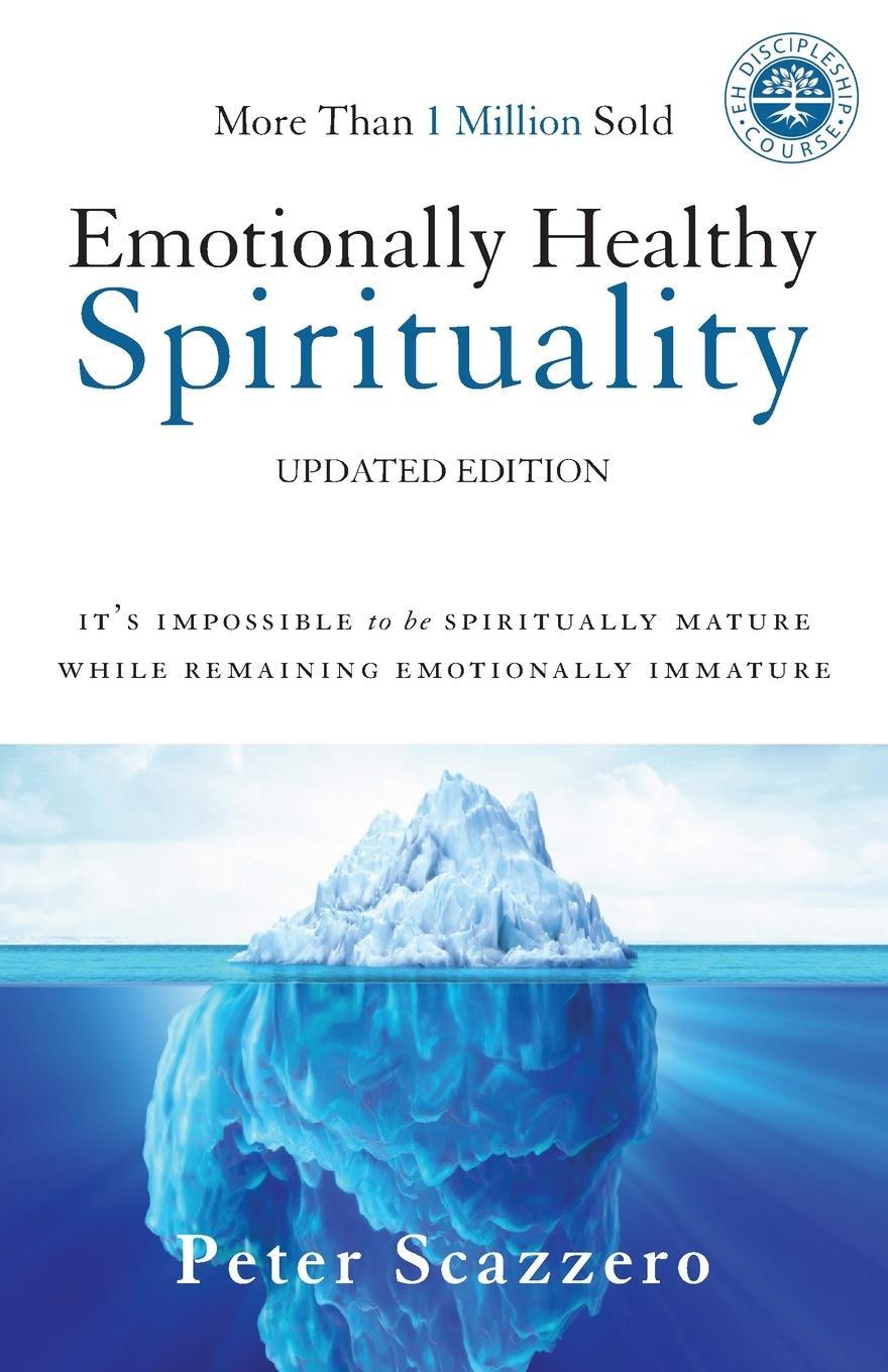 Cover: 9780310348498 | Emotionally Healthy Spirituality | Peter Scazzero | Taschenbuch | 2017