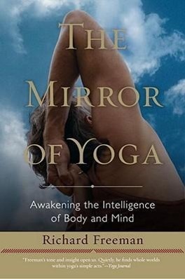 Cover: 9781590309445 | The Mirror of Yoga | Awakening the Intelligence of Body and Mind