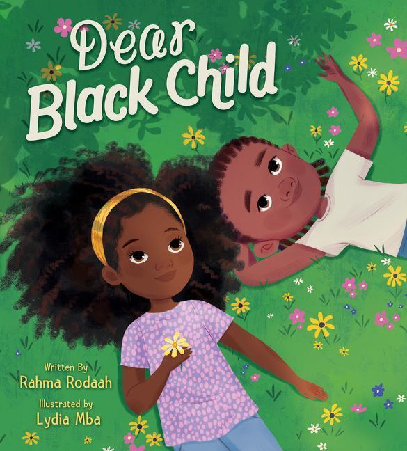 Cover: 9780063091979 | Dear Black Child | Rahma Rodaah | Buch | Gebunden | Englisch | 2022