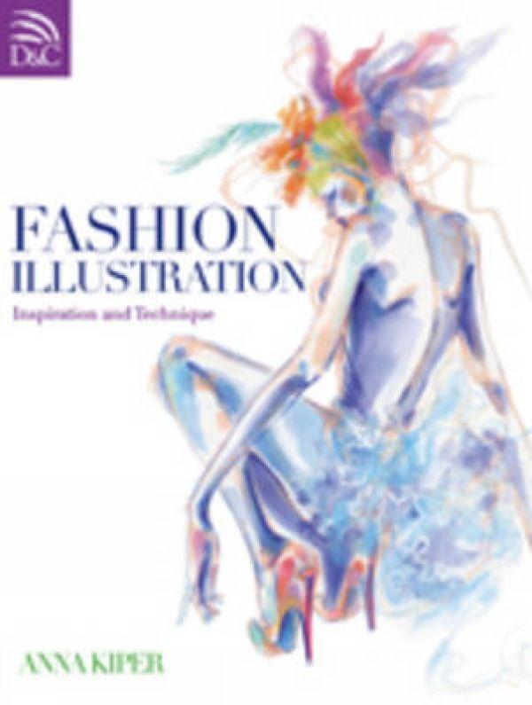 Cover: 9780715336182 | Fashion Illustration | Inspiration and Technique | Anna Kiper | Buch