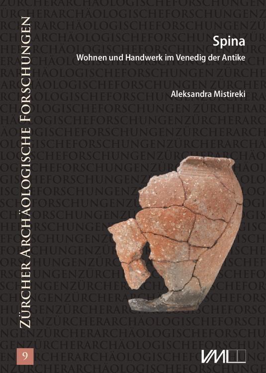 Cover: 9783867576697 | Spina - Wohnen und Handwerk im Venedig der Antike | Mistireki | Buch