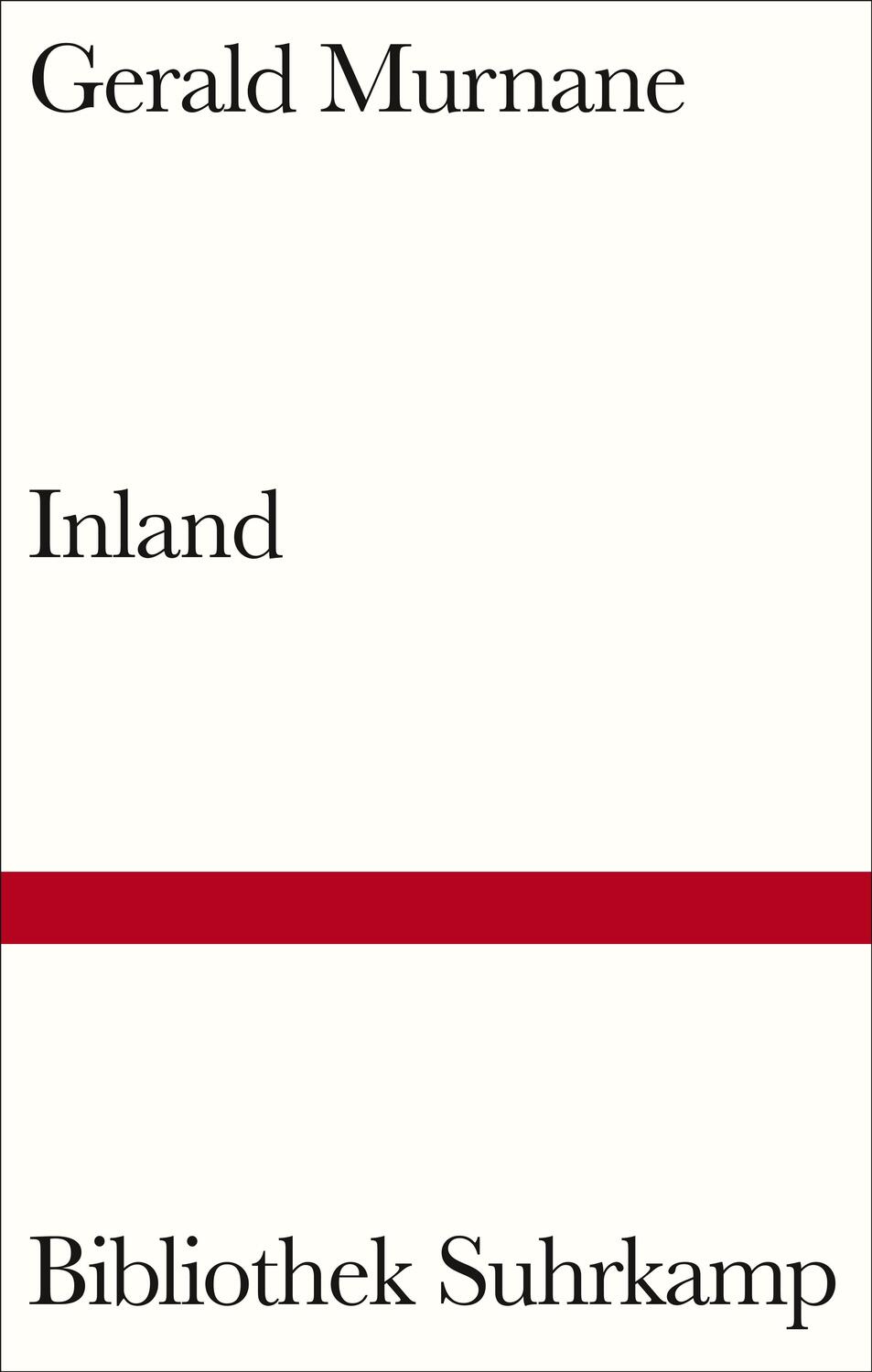 Cover: 9783518225349 | Inland | Gerald Murnane | Buch | Bibliothek Suhrkamp | Deutsch | 2022