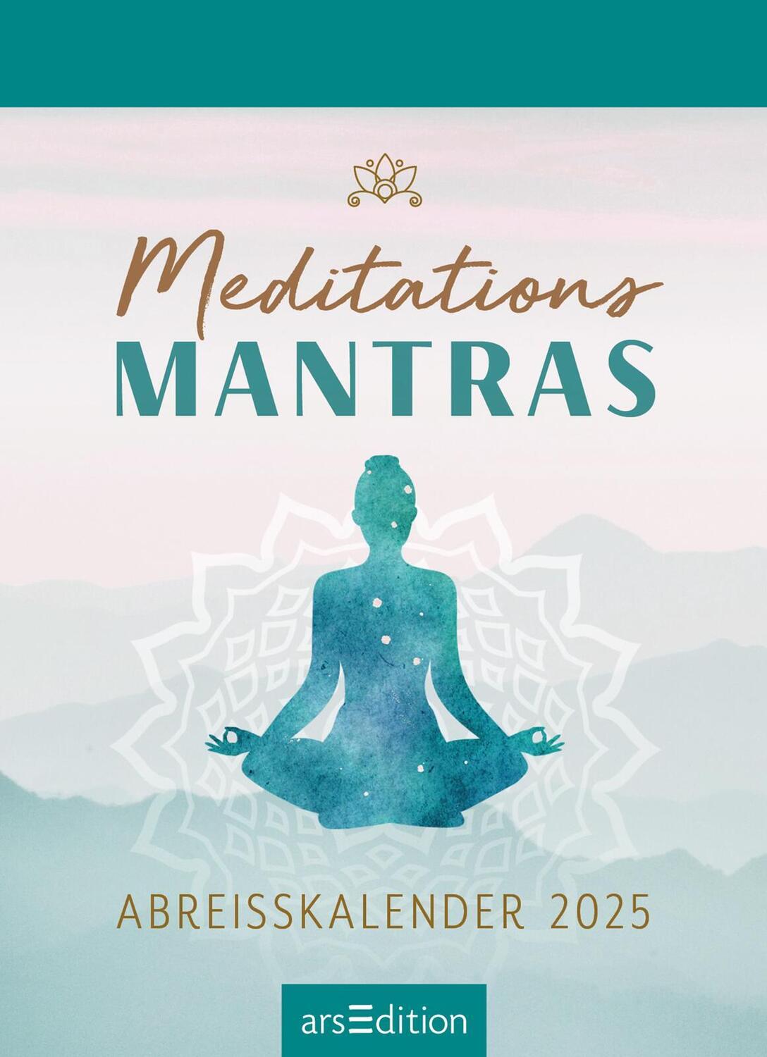 Bild: 4014489133582 | Abreißkalender Meditations-Mantras 2025 | Kalender | 640 S. | Deutsch