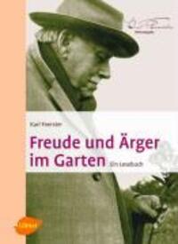 Cover: 9783800154029 | Freude und Ärger im Garten | Ein Lesebuch | Karl Foerster | Buch