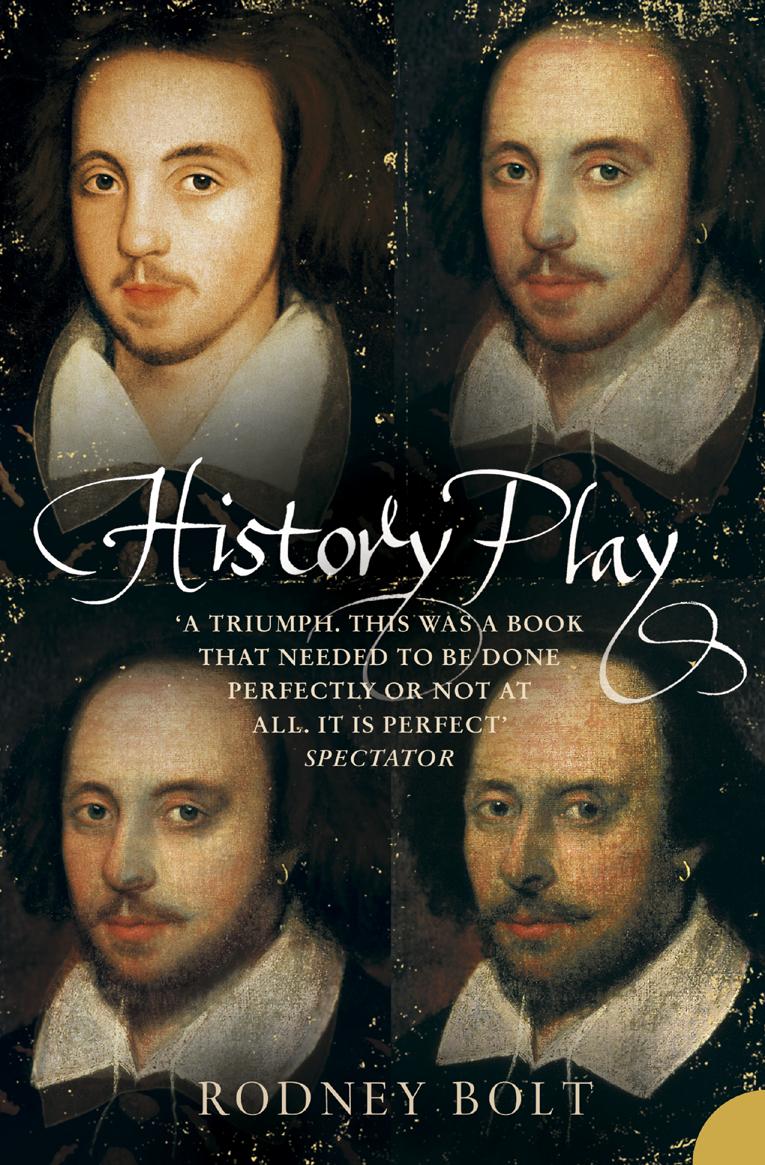 Cover: 9780007121243 | History Play | The Lives and After-life of Christopher Marlowe | Bolt